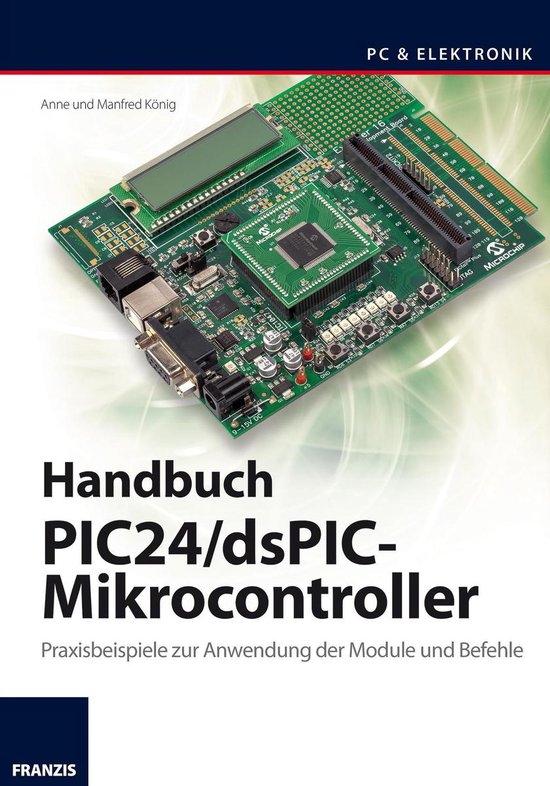 Mikrocontroller Programmierung - Handbuch PIC24/dsPIC-Mikroc ... - cover