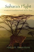 Sahara's Plight: A Nature's Guardians Novel