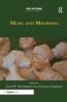 Music and Change: Ecological Perspectives- Music and Mourning