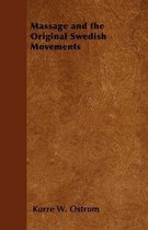 Massage and the Original Swedish Movements