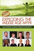 Exploding the Middle Age Myth!