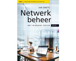 Netwerkbeheer met Windows Server 2019 deel 1 Inrichting en beheer op een LAN