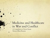Medicine and Healthcare in War and Conflict