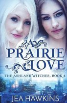 A Prairie Love