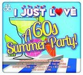 I Just Love A 60S Summer Party 3-Cd (Jul13)