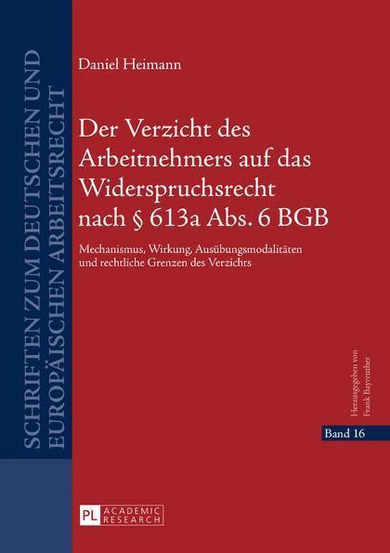 Schriften zum deutschen und europaeischen Arbeitsrecht 16 -  ... - cover