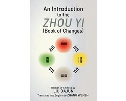An Introduction to the Zhou yi (Book of Changes)