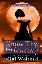 Know Thy Frienemy
