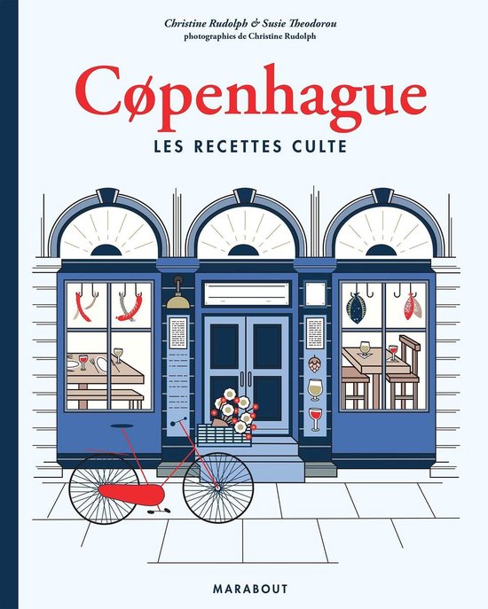 Boek 'Copenhague les recettes culte' met een tekening van een blauwe winkelpui met een rode fiets ervoor.