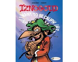 Iznogoud Vol 13 I Want To Be Caliph