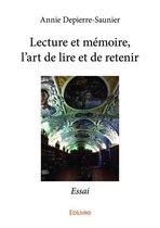 Collection Classique - Lecture et mémoire, l'art de lire et de retenir