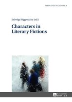 Mediated Fictions 9 - Characters in Literary Fictions