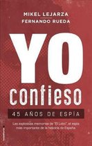 Yo confieso : 45 años de espía