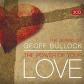 The Power Of Your Love - The Songs Of