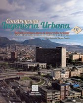 Infraestructura para el desarrollo urbano: apuntes iniciales desde el contexto de Bogotá