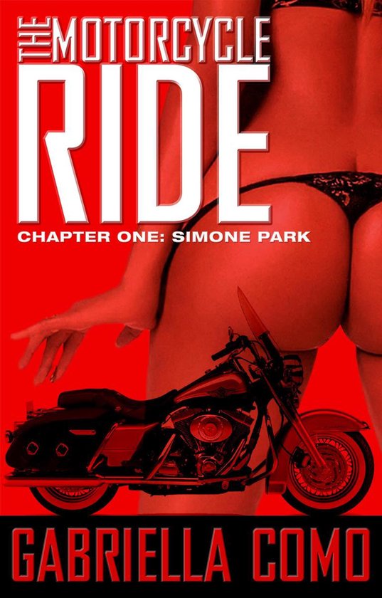 The Motorcycle Ride, Chapter One: Simone Park - cover