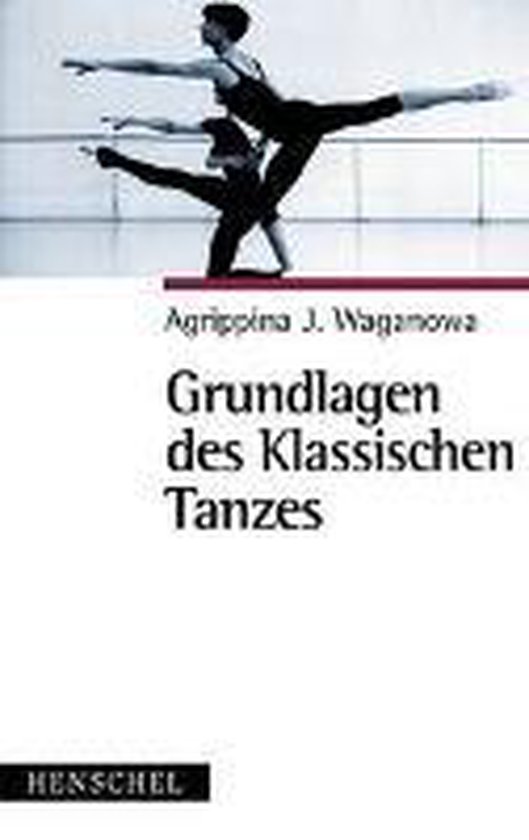 Grundlagen des klassischen Tanzes - cover