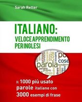 Italiano: Veloce Apprendimento Per Inglesi