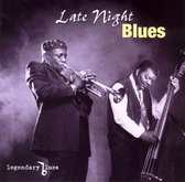 Legendary Blues: Late Night Blues