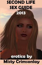 Second Life Sex Guide ~ 2013