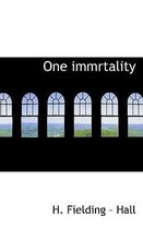 One Immrtality