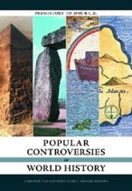 Popular Controversies in World History