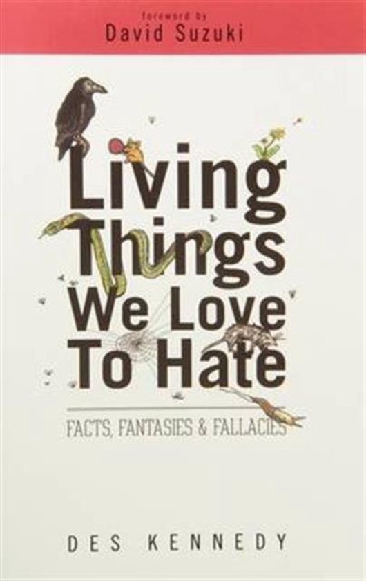 Living Things We Love To Hate - cover