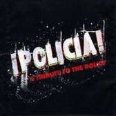 ¡Policia!: A Tribute to the Police