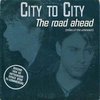 City To City ‎– The Road Ahead (Miles Of The Unknown) 2track cd single