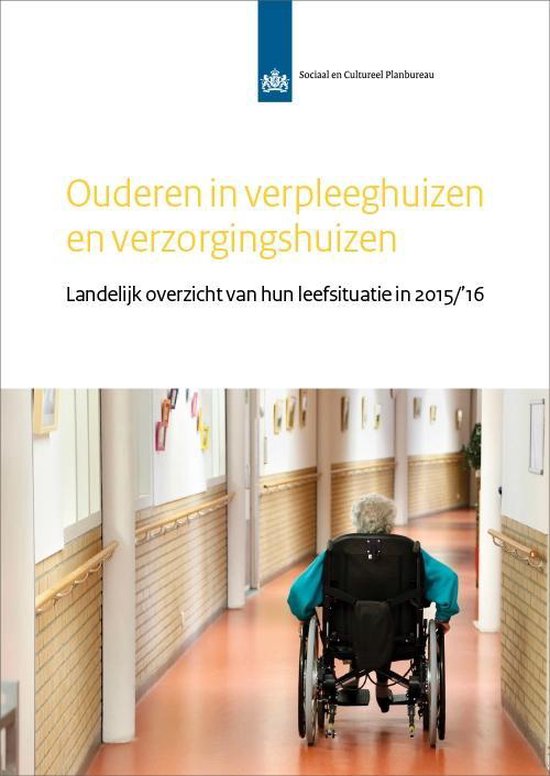 SCP-publicatie 2015-2016 - Ouderen in verpleeghuizen en verzorgingshuizen