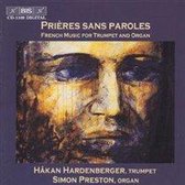 Prieres sans Paroles / HAkan Hardenberger, Simon Preston