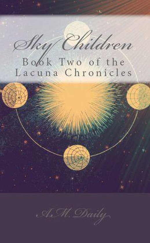 Lacuna Chronicles 2 - Sky Children