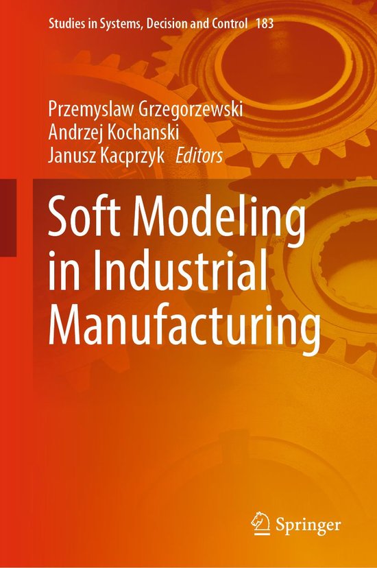 Studies in Systems, Decision and Control 183 - Soft Modeling ... - cover