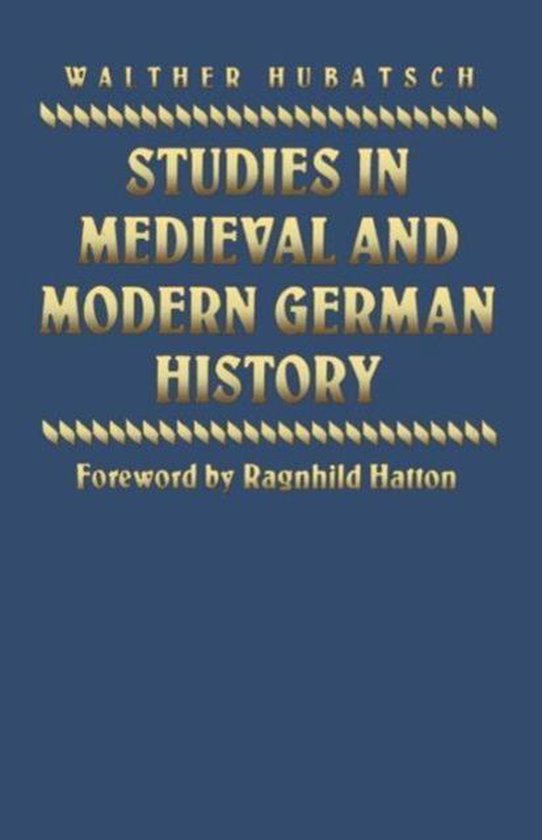Studies in Medieval and Modern German History 9781349178247 Walther