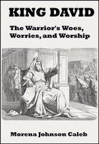 Finished to Begin 1 - King David The Warrior's Woes Worries and Worship