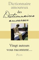 Dictionnaire amoureux - Dictionnaire Amoureux des Dictionnaires Amoureux (prime)