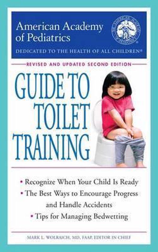 The American Academy of Pediatrics Guide to Toilet Training, American