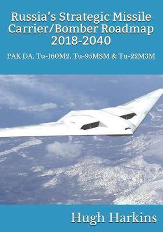 Russia's Strategic Missile Carrier/Bomber Roadmap, 2018-2040 - cover