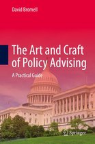 Samenvatting The art and craft of policy advising - D. Bromell 