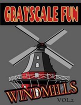 Grayscale Fun Windmills Vol.2