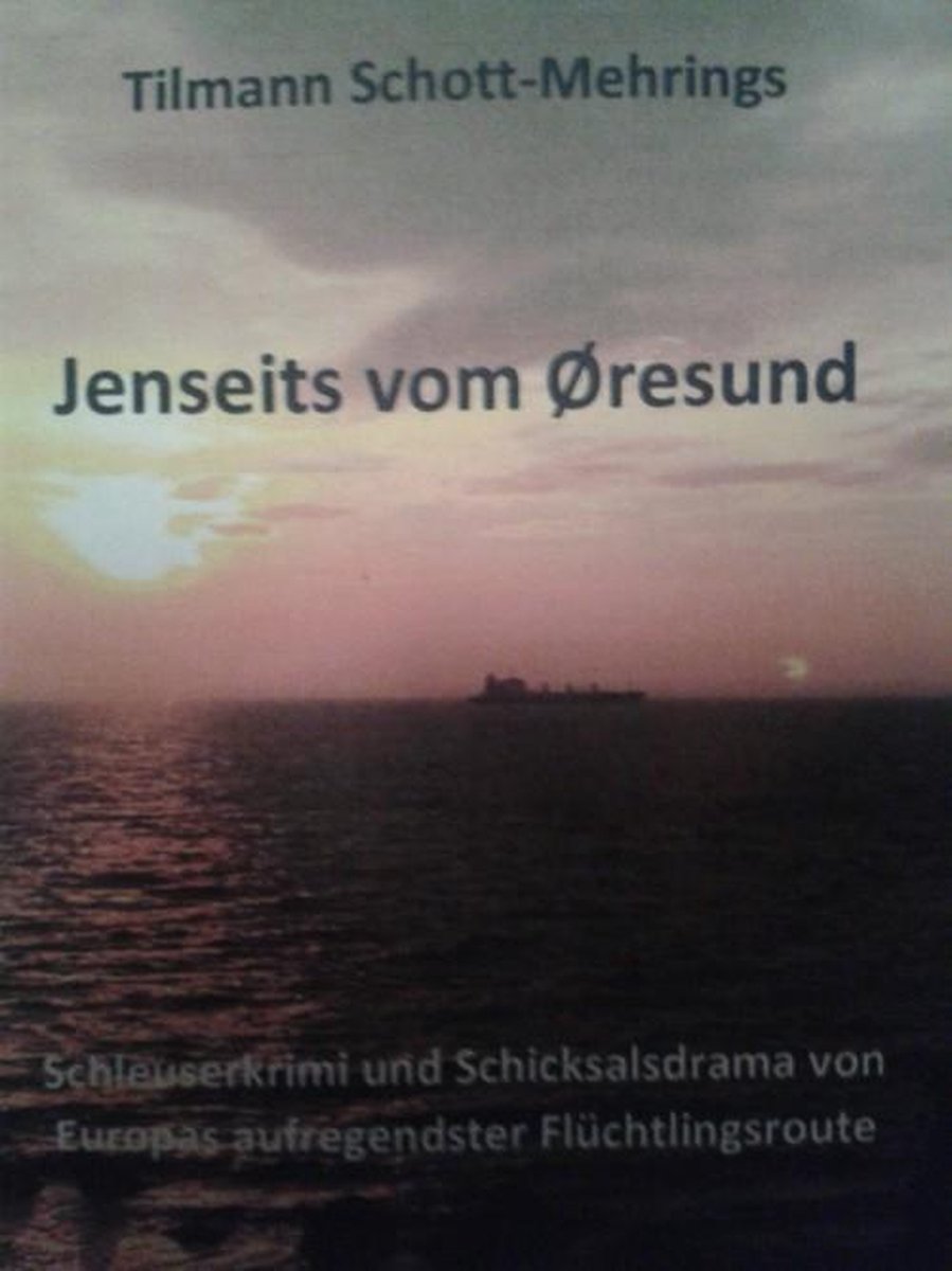 Jenseits vom Öresund (ebook), Tilmann Schott-Mehrings | 9783738052084 |  Boeken | bol.com