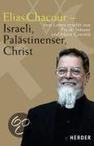 Elias Chacour - Israeli, Palästinenser und Christ