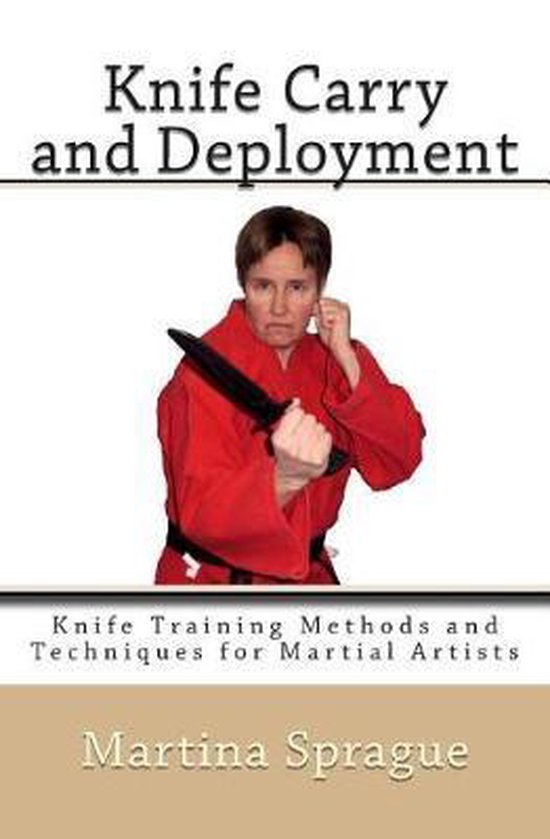 Knife Training Methods and Techniques for Martial Artists- K ... - cover