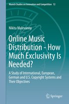 Munich Studies on Innovation and Competition 12 - Online Music Distribution - How Much Exclusivity Is Needed?