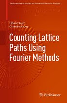Applied and Numerical Harmonic Analysis - Counting Lattice Paths Using Fourier Methods