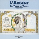 Various Artists - L' Argent. Anthologie : 36 Titres De Valeur 1922 - 1947 (2 CD)