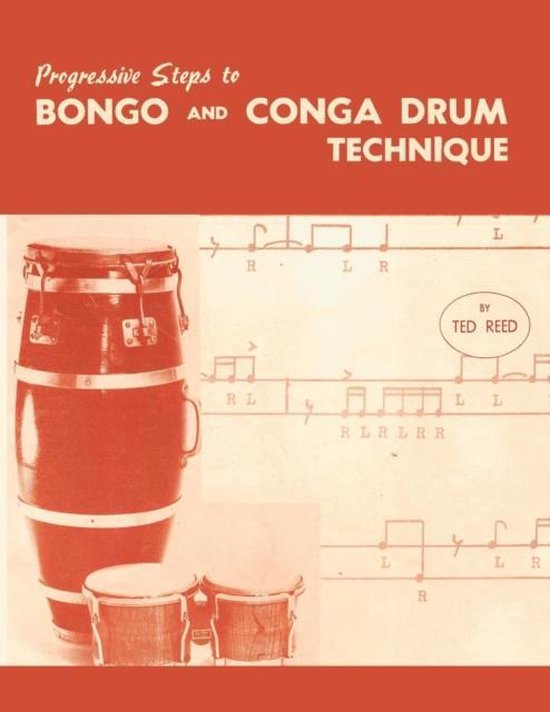 Progressive Steps to Bongo and Conga Drum Technique, Ted Reed