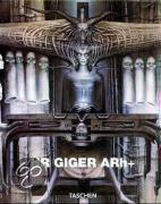 Boekomslag met 'HR GIGER ARh+' en 'TASCHEN' logo, met een angstaanjagende biomechanische figuur in het midden.