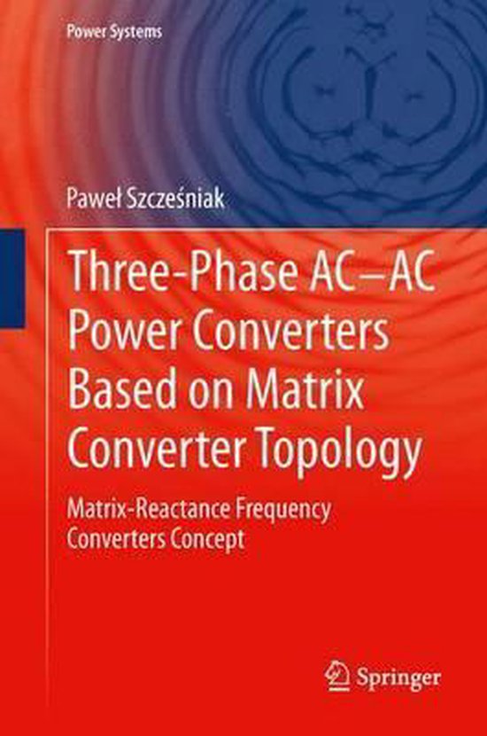 Foto: Power systems three phase ac ac power converters based on matrix converter topology