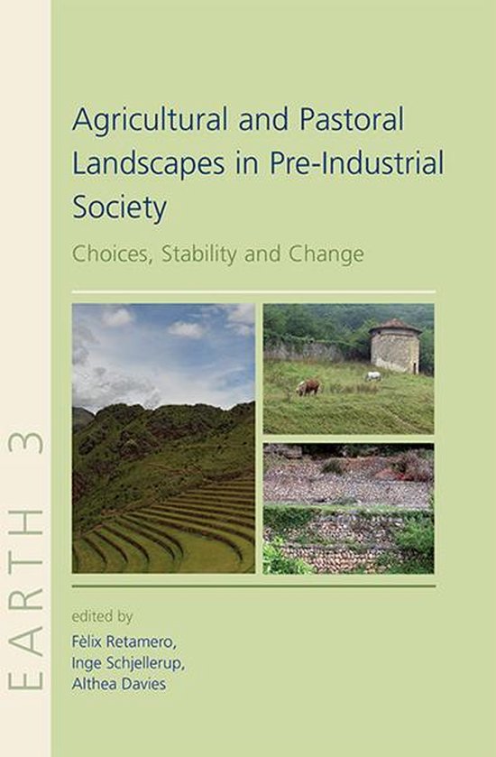 EARTH SERIES 3 - Agricultural and Pastoral Landscapes in Pre ... - cover